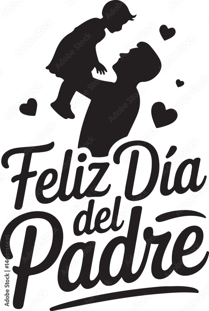 Feliz dia del padre, Happy fathers day Spanish silhouette vector on ...