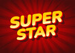 © ayu - Super star. Bold yellow cartoon text on dynamic red burst background