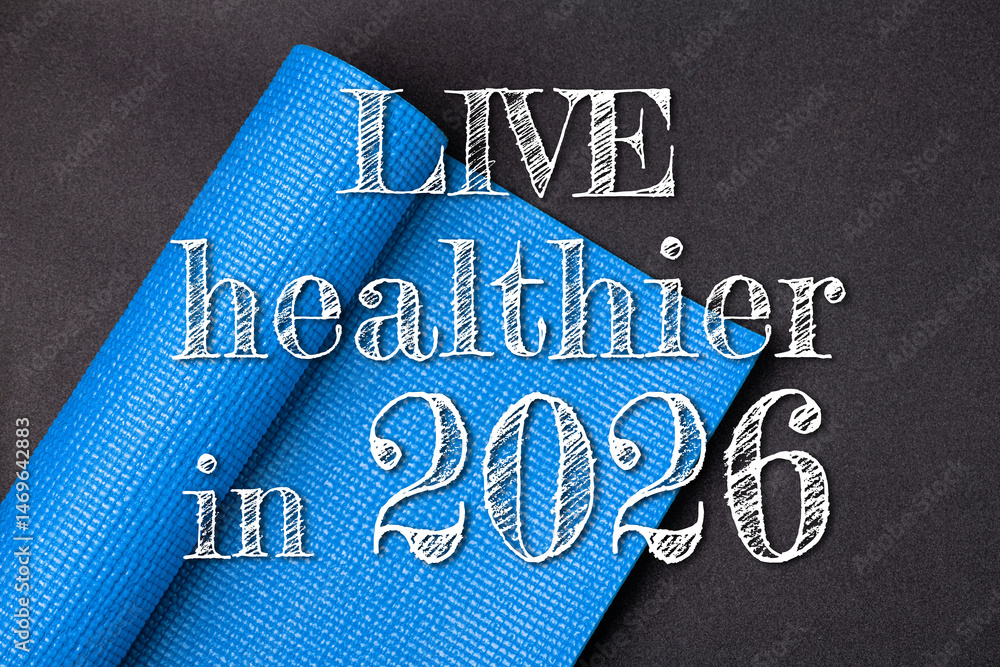 New year 2026 resolutions healthy lifestyle and sport. Live healthier ...