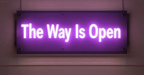 Poster - Bright purple neon sign displays text. Wall background is dark, simple presentation. Message promotes positivity, opportunity.