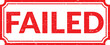 © VectorGrid - Failed rubber stamp, Failed stamp seal, Failed stamp, Grunge red failed word rubber seal stamp on white background
