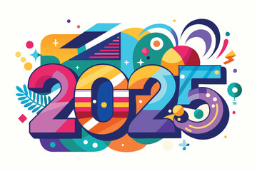 Poster - Colorful vector illustration showcasing the year 2025 with vibrant shapes and patterns, perfect for celebrating upcoming trends and events