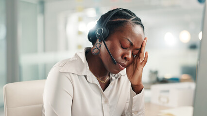 Aufkleber - Headache, office and black woman in call center with stress for contact us, crm service and customer support. Business, professional consultant and person with headset for fatigue, tired and burnout