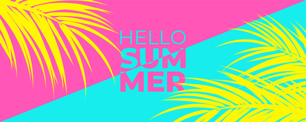 Poster - Hello Summer banner. Summertime background with yellow palm leaves for Summer season creative graphic design. Vector illustration.