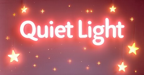 Poster - Bright text reads Quiet Light against pink background. Stars sparkle, creating dreamy, warm aesthetic. Simple design, inviting feel.