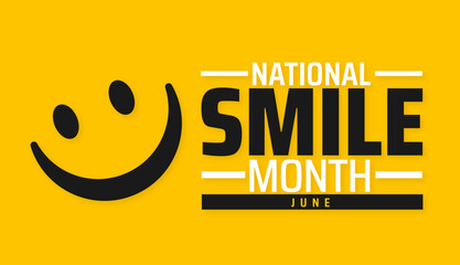 Wall Mural - national smile month background banner or poster design template. observed every year in june. holid