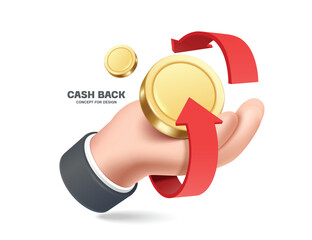 Left hand holds a gold coin or dollar coin, and red arrow spins in reverse to convey Cash Back promotion advertisement more you buy, more you get back, vector 3d isolated for banner advertising design