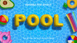 © Angelica - pool party 3d infalted  editable text effect on pool water background with inflatables