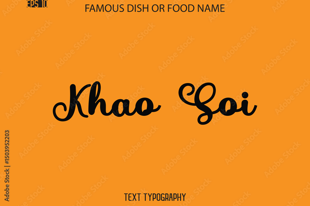 Cursive Text Typography Name Of Famous Food Dish Khao Soi Stock Vector ...