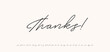 © artyway - Thanks in elegant modern calligraphy style. Handwritten cursive lettering perfect for wedding stationery, romantic notes, luxury brand visuals. Vector illustration.