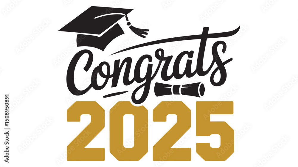 Celebrate Graduation 2025 Success Congrats Graduates Class of 2025 ...