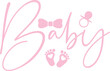 © AllYearRoundDesigns - Baby typography design on plain white transparent isolated background for card, shirt, hoodie, sweatshirt, apparel, tag, mug, icon, poster or badge