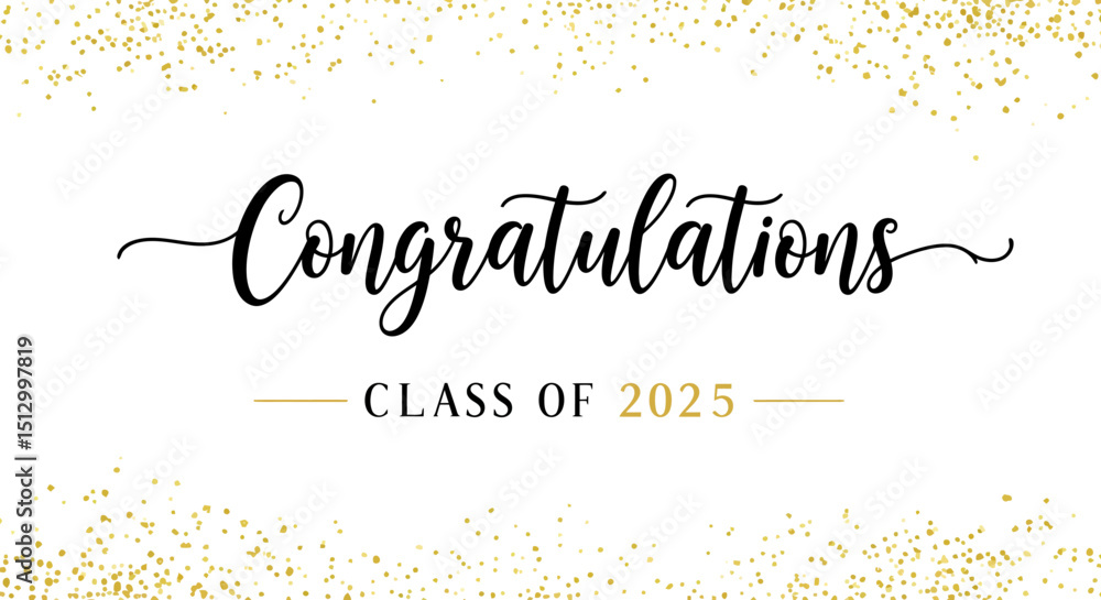 Elegant congratulations message for class of 2025 graduation ...