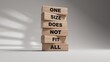 © bo - One size does not fit all symbol. Concept words One size does not fit all on wooden blocks.One size does not fit all business concept. Copy space.3D rendering on white background.