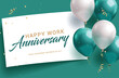 © AmazeinDesign - Happy work anniversary clipart template. Company greeting text in white board frame clip art with balloons elements in green background vector illustration.