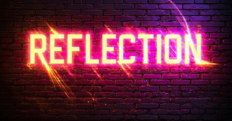 Aufkleber - Bright neon sign displays REFLECTION against dark brick wall. Intense pink, purple hues create dramatic visual effect.