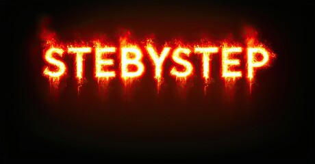 Aufkleber - Fiery text spells STEBYSTEP against black background. Intense red glows, dramatic effect, bold lettering dominates composition.