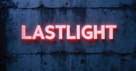 Poster - Dark background features illuminated text reading LASTLIGHT. Rough concrete texture provides dramatic contrast, creating bold visual impact.