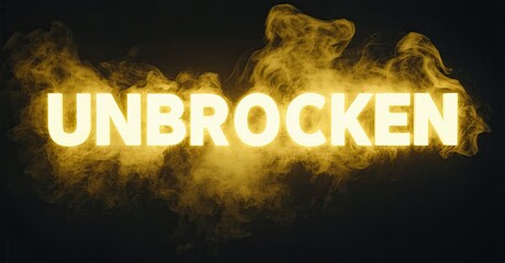 Aufkleber - Bright text reads UNBROCKEN amid swirling smoke. Dramatic lighting creates intense visual impact. Dark background emphasizes glowing letters.