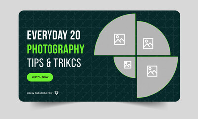 Wall Mural - Trendy daily  photography tips and tricks video thumbnail banner design, daily photography learning tips and techniques video cover banner design, editable vector eps 10 file format