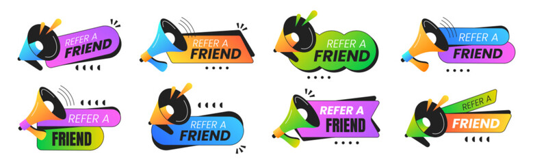 Refer a friend badges vector set. Employee referral program stickers. Colorful speech bubbles icons with megaphone. Marketing design labels, advertising signs for recommendation or business network
