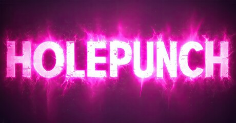 Aufkleber - Bright pink text spells HOLEPUNCH against dark background. Energetic, glowing effect creates dynamic visual impact. Bold typography dominates composition.