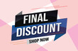 © Juno - Final discount tag. Banner 3d design template for marketing. Special offer promotion or retail. background banner modern graphic design for store shop, online store, website, landing page