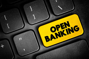 open banking - financial technology that enable third-party developers to build applications and ser