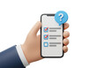 © Thecreator T - A 3d render of a hand holding a smartphone with a checklist and a question mark isolated on transparent background