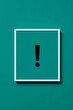 © Imam - Bold black exclamation mark in a white square frame on dark teal background. Minimalist graphic concept for alert, warning, or announcement with clean modern layout.