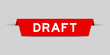 © bankrx - Red color inserted label with word draft on gray background