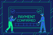 © Iwan - Creative Fintech Illustration Of Payment Confirmation Over Illustration