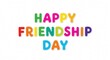 © Ateeque Ahmed - Vibrant Friendship Day Greeting Card Design - Colorful Typography on White Background