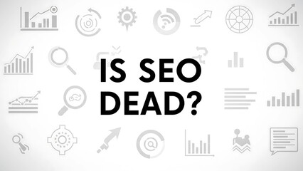 Wall Mural - is seo dead? conceptual illustration for search engine optimization