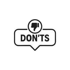 Wall Mural - Black and White Negative Reinforcement Reminder Message with Thumbs Down Don'ts and Guidelines