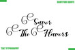 © Vector Hub - Savor The Flavors Thanksgiving Quote Stylish Cursive Typography Text