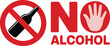 © Niloy - Prohibition symbol indicating no alcoholic beverages allowed in this area