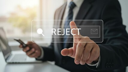 Rejection: Businessman Touches Virtual 'Reject' Button for Digital Decision on Application Online.