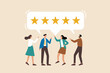 © Sector30 - Customer loyalty, consumer satisfaction giving 5 stars rating feedback, best user experience or trust to use service again concept, various customer people giving 5 stars review for quality service.