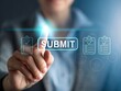 © Arif - Woman pressing submit button on virtual screen with checklist icons online form