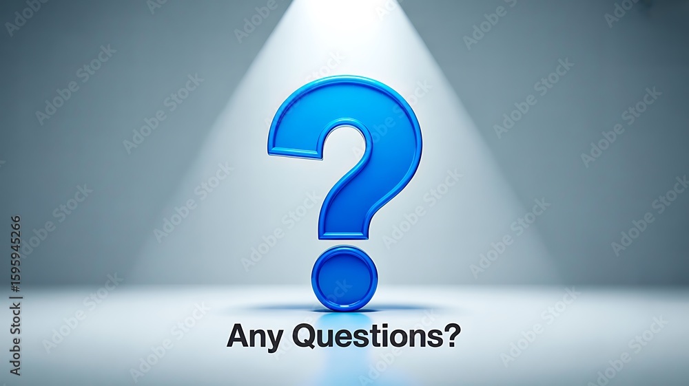 Large blue question mark under spotlight with text any questions on ...