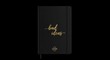 © Sakil - This Black Notebook Features Gold Script That Reads Bad Ideas