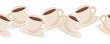 © Mikhail - Vector seamless border featuring multiple white coffee cups with brown liquid on saucers, arranged horizontally on a white background. Suitable for cafe, coffee shop, breakfast and beverage themes