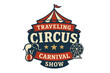 © Meline - Traveling circus carnival show emblem. Vector illustration. Vintage retro funfair logo with big top tent, elephant on ball and ferris wheel. Amusement park sign design.
