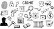 © victoria - Hand-drawn doodle set of crime and justice icons: police, security, weapons, money, investigation, jail, and legal symbols.