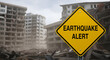 © Passionwith - Earthquake Alert Sign Amidst Urban Devastation