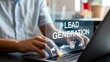 © REZAUL - Person typing on laptop with digital overlay showing lead generation icons marketing business