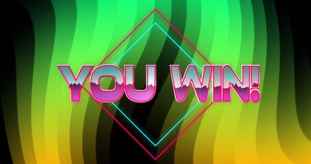 Wall Mural - shining bold uppercase text you win! glowing in stylized digital graphic, with neon diamond frames