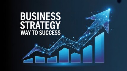Wall Mural - blue polygonal arrow graph rising upwards with business strategy text success growth 2025, 2026 post
