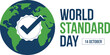 © Mdnobirul - World Standards Day 2023: Celebrating Global Standards and Quality with a Checkmark on Earth